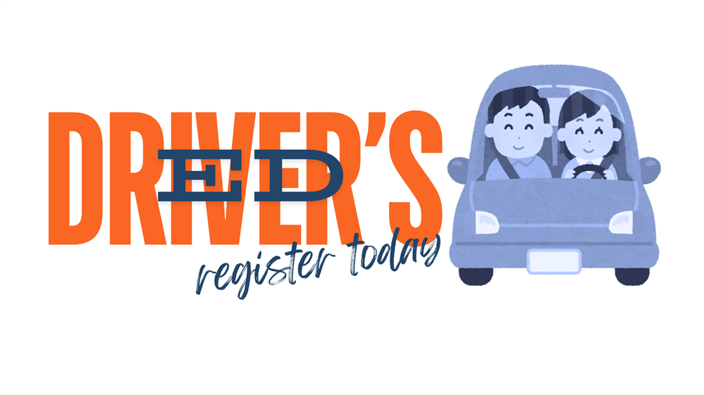 Driver's Ed register today